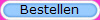 Bestellen